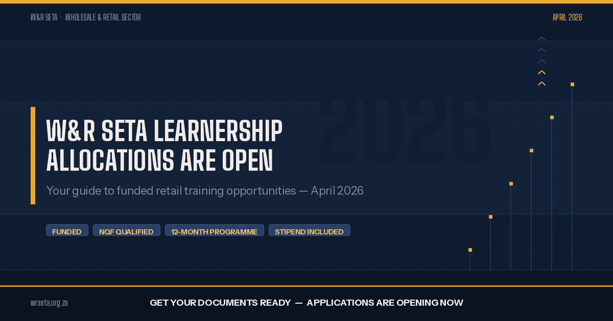 W&R SETA Learnership Allocations Are Dropping Mid-April